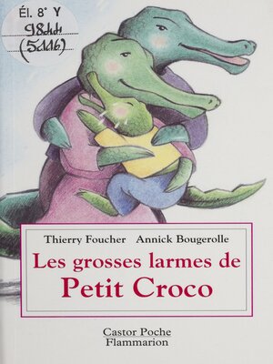 cover image of Les Grosses Larmes de petit croco